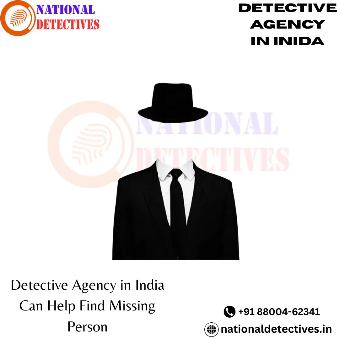 Detective Agency in India Can Help Find Missing Person